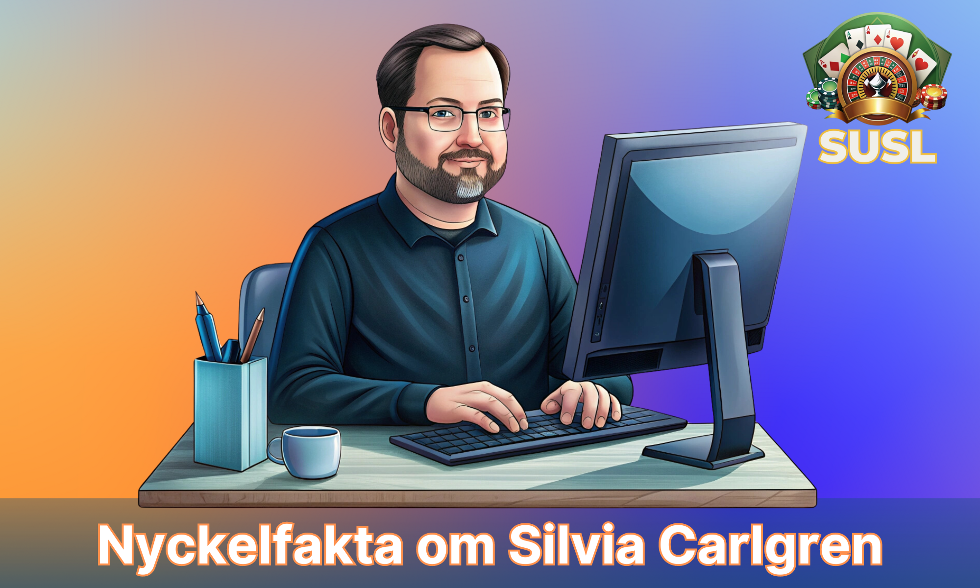 Översikt över viktig fakta om Sylvia Carlgren